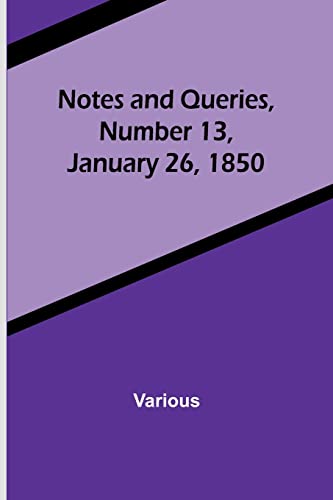 9789356898608: Notes and Queries, Number 13, January 26, 1850