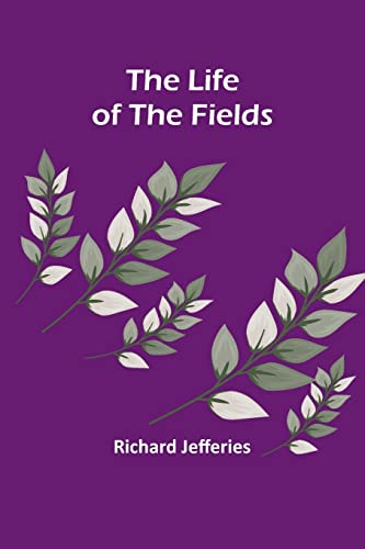 Beispielbild fr Life of the Fields zum Verkauf von PBShop.store US