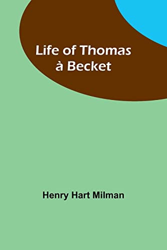 Beispielbild fr Life of Thomas  Becket zum Verkauf von Buchpark