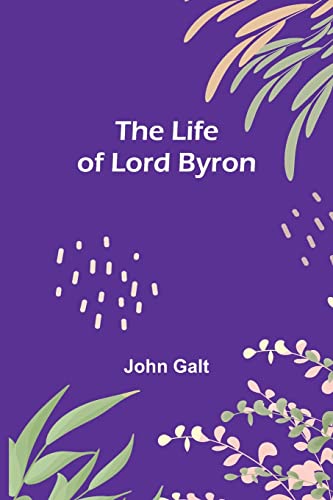 Stock image for Life of Lord Byron for sale by PBShop.store US