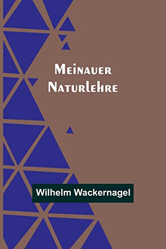 Stock image for Meinauer Naturlehre for sale by PBShop.store US