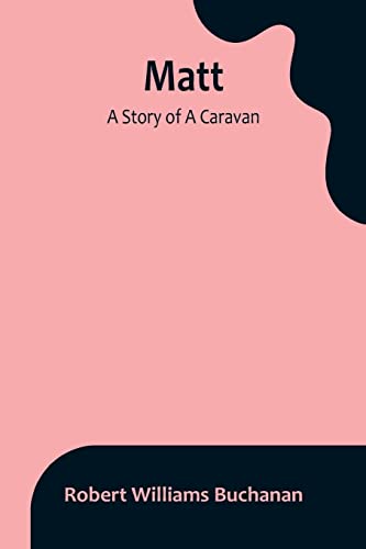 9789356901742: Matt: A Story of A Caravan