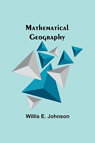 Imagen de archivo de Mathematical Geography a la venta por PBShop.store US