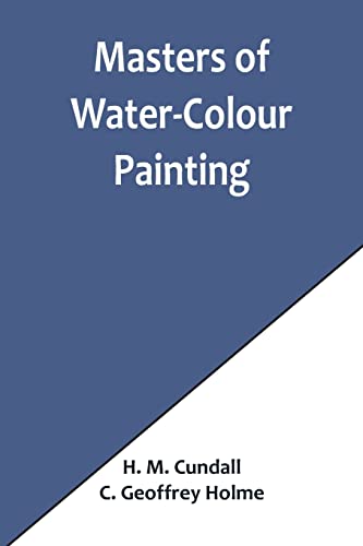 Imagen de archivo de Masters of Water-Colour Painting a la venta por PBShop.store US