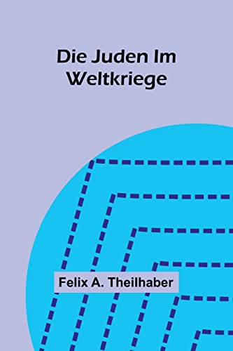 9789356903012: Die Juden Im Weltkriege (German Edition)