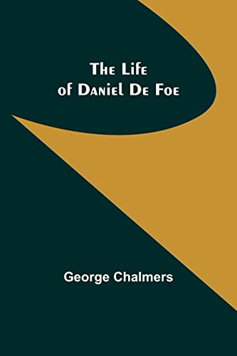 Stock image for Life of Daniel De Foe for sale by PBShop.store US