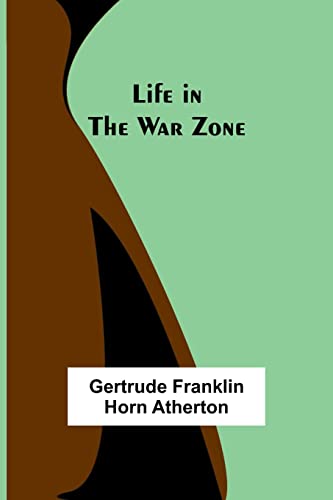 Beispielbild fr Life in the War Zone zum Verkauf von Buchpark