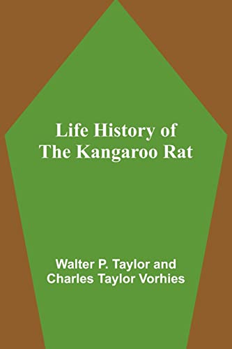 Stock image for Life History of the Kangaroo Rat for sale by PBShop.store US