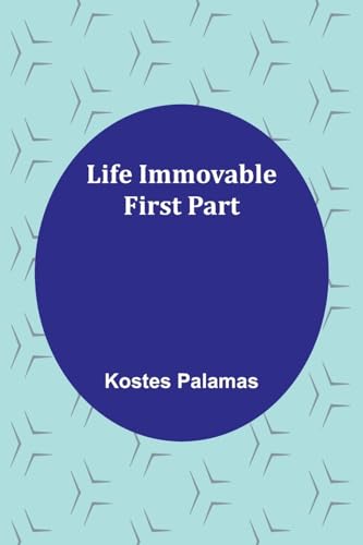 Stock image for Life Immovable. First Part for sale by PBShop.store US