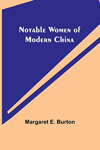 Stock image for Notable Women of Modern China for sale by PBShop.store US
