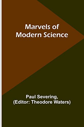 Stock image for Marvels of Modern Science for sale by PBShop.store US