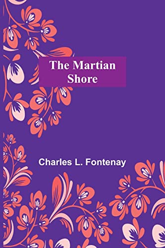 Beispielbild fr The Martian Shore zum Verkauf von Buchpark