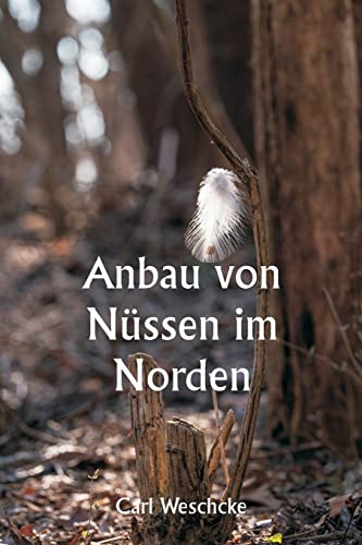 Stock image for ANBAU VON NSSEN IM NORDEN EI for sale by Brook Bookstore On Demand