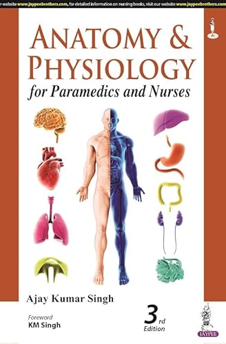 Imagen de archivo de Anatomy And Physiology For Paramedics And Nurses a la venta por Books in my Basket