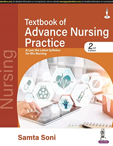 Imagen de archivo de Textbook Of Advance Nursing Practice As Per The Msc Nursing Syllabus a la venta por Books in my Basket