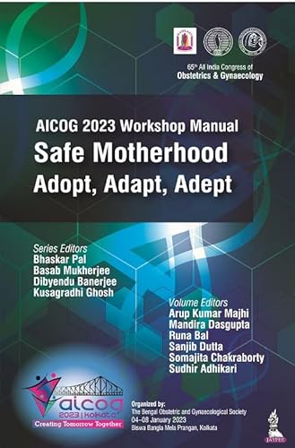 Stock image for AICOG 2023 Workshop Manual: Safe Motherhood (Paperback) for sale by Grand Eagle Retail