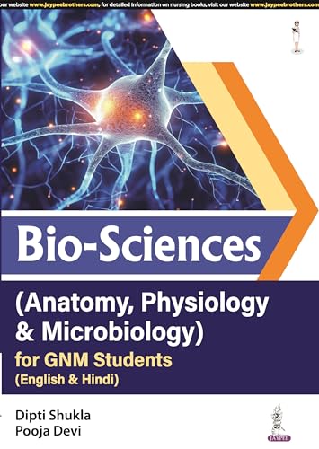 9789356963689: Bio-Sciences (Anatomy, Physiology & Microbiology) for GNM Students