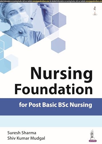 Stock image for Nursing Foundation for Post Basic BSc Nursing for sale by Books Puddle