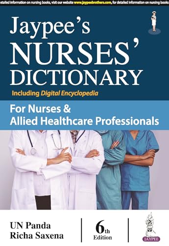 Stock image for Jaypee's Nurses' Dictionary for Nurses & Allied Healthcare Professionals for sale by Books Puddle