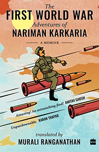 Imagen de archivo de First World War Adventures of Nariman Karkaria a la venta por Books Puddle