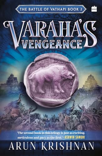 9789356999855: Varaha's Vengeance : The Battle of Vathapi Book 2