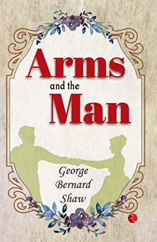 Beispielbild fr Arms And The Man zum Verkauf von Books Puddle