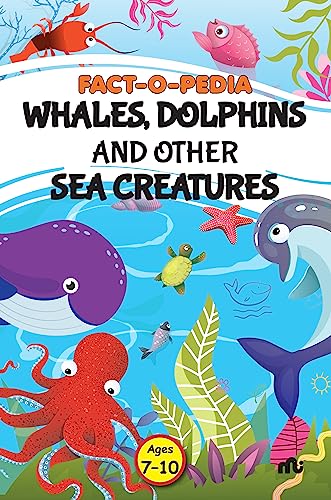 Stock image for Fact-O-Pedia Whales, Dolphins And Other Sea Creatures for sale by Books Puddle