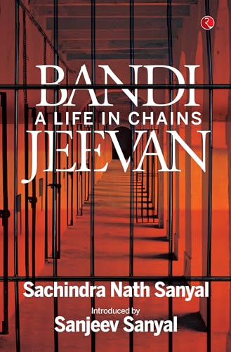 9789357025638: BANDI JEEVAN : A Life in Chains