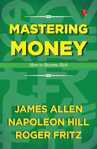 Beispielbild fr Mastering Money: How to Become Rich zum Verkauf von Revaluation Books