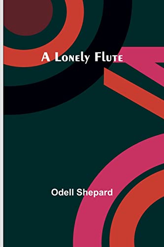Stock image for A Lonely Flute for sale by Books Puddle