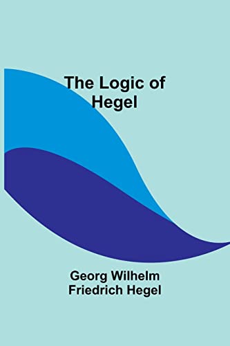 Stock image for The Logic of Hegel for sale by PBShop.store US