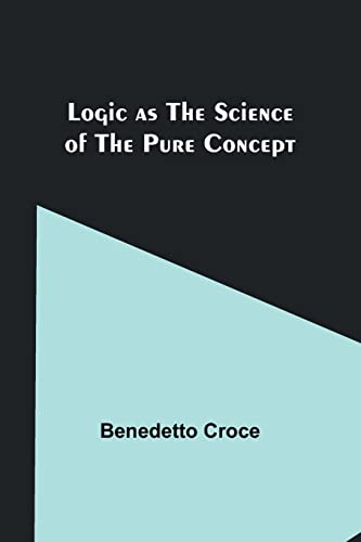 Stock image for Logic as the Science of the Pure Concept for sale by PBShop.store US