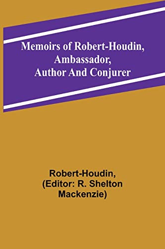 Stock image for Memoirs of Robert-Houdin, ambassador, author and conjurer for sale by PBShop.store US