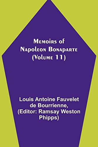 Beispielbild fr Memoirs of Napoleon Bonaparte (Volume 11) zum Verkauf von PBShop.store US