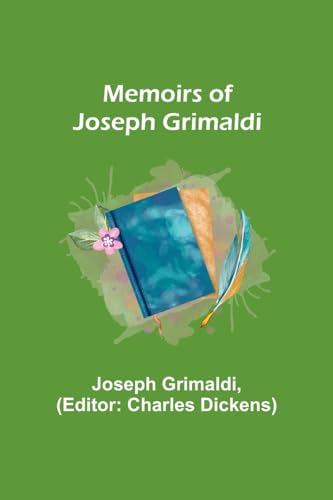 Imagen de archivo de Memoirs of Joseph Grimaldi a la venta por PBShop.store US