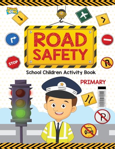 Stock image for Road Safety: School Children Activity Book Primary for sale by Books Puddle