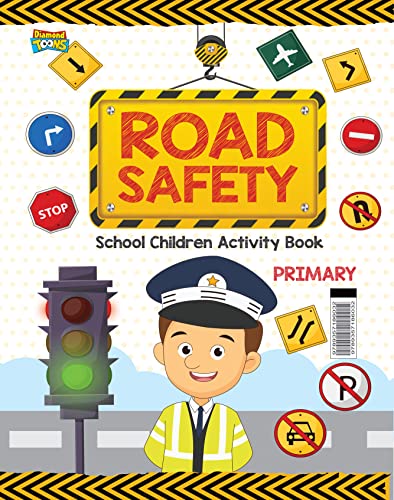 9789357186032: Road Safety: School Children Activity Book Primary