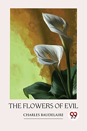 Stock image for The Flowers of Evil [Paperback] Baudelaire, Charles for sale by Books Puddle