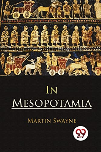 Beispielbild fr In Mesopotamia [Soft Cover ] zum Verkauf von booksXpress