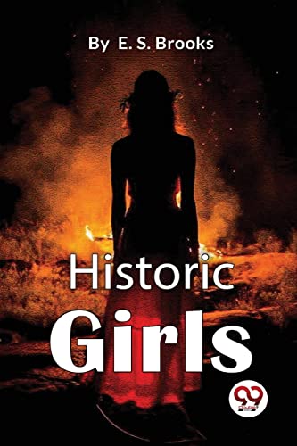 Stock image for Historic Girls [Soft Cover ] for sale by booksXpress