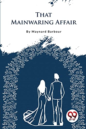Stock image for That Mainwaring Affair [Soft Cover ] for sale by booksXpress