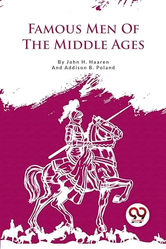 Stock image for Famous Men Of The Middle Ages for sale by Revaluation Books