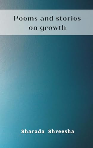9789357334273: Poems and stories on growth