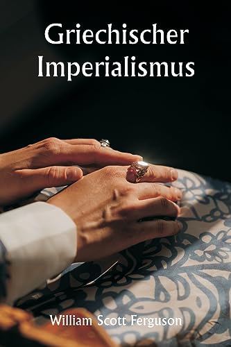 Stock image for Griechischer Imperialismus for sale by PBShop.store US