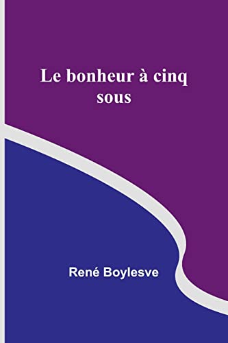 Stock image for LE BONHEUR  CINQ SOUS for sale by Brook Bookstore On Demand