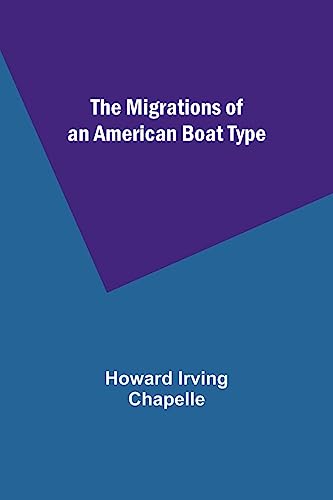 Stock image for The Migrations of an American Boat Type (Paperback) for sale by Grand Eagle Retail