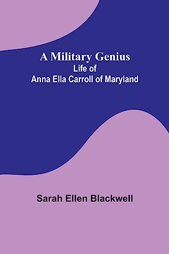 Stock image for A MILITARY GENIUS LIFE OF ANN for sale by Brook Bookstore On Demand