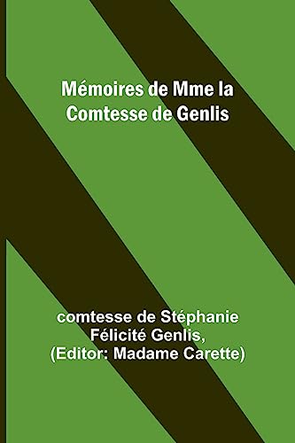 Beispielbild fr MMOIRES DE MME LA COMTESSE DE zum Verkauf von Brook Bookstore On Demand