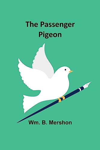 Imagen de archivo de The Passenger Pigeon a la venta por PBShop.store US