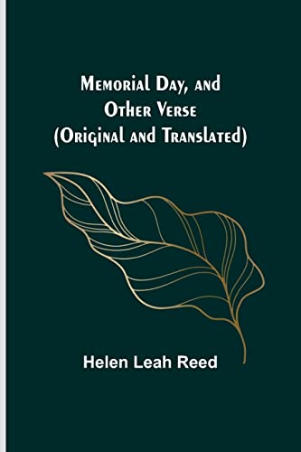 Stock image for Memorial Day, and Other Verse (Original and Translated) for sale by PBShop.store US